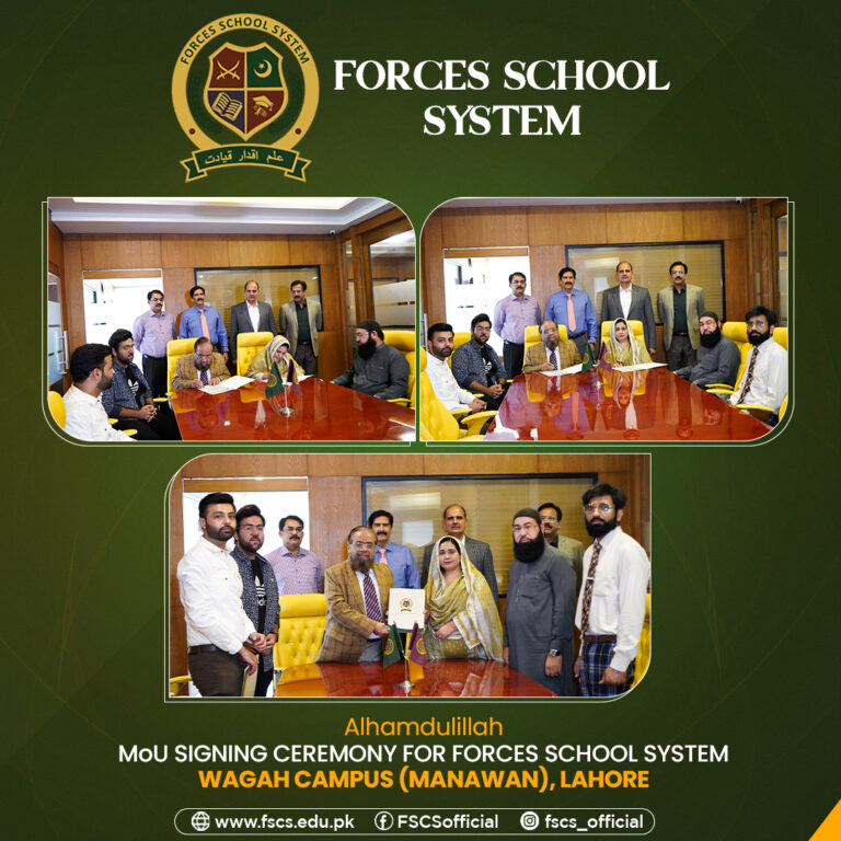 Alhamdulillah – MoU Signing Ceremony for Forces School System, Wagah Campus (Manawan), Lahore