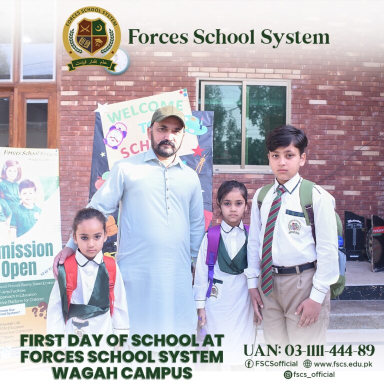 Alhamdulillah! First Day at Forces School System – Wagah Campus, Manawan, Lahore